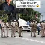 police protection outside Shah Rukh Khan's house